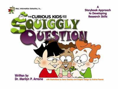 MAC, Information Detective, in....The Curious Kids and the Squiggly Question [2 volumes]: A Storybook Approach to Developing Research Skills
