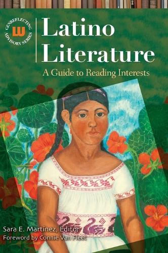 Latino Literature: A Guide to Reading Interests