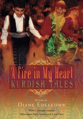 A Fire in My Heart: Kurdish Tales