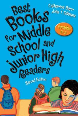 Best Books for Middle School and Junior High Readers: Grades 6–9, 2nd Edition