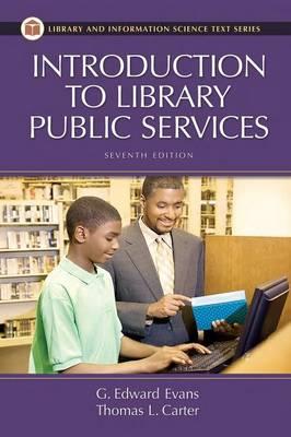 Introduction to Library Public Services, 7th Edition