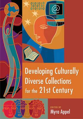 Developing Culturally Diverse Collections for the 21st Century