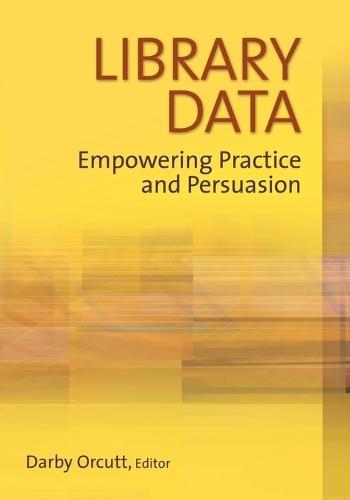 Library Data: Empowering Practice and Persuasion