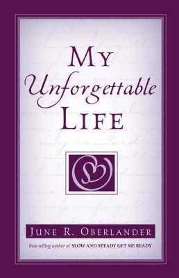 My Unforgettable Life