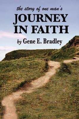 The Story of One Man's Journey in Faith