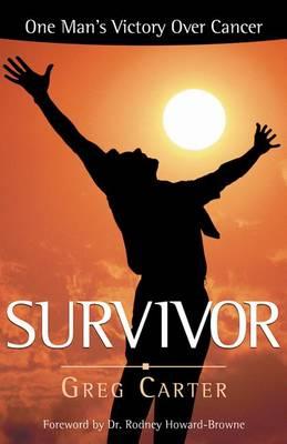 Survivor: One Man's Victory Over Cancer