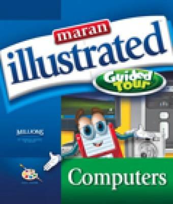Maran Illustrated Computers Guided Tour