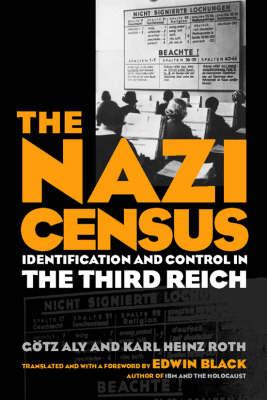 The Nazi Census: Identification and Control in the Third Reich