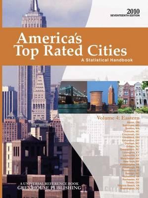 America's Top-Rated Cities, Volume 4: Eastern: A Statistical Handbook
