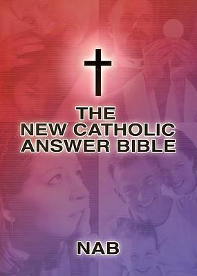 The New Catholic Answer Bible
