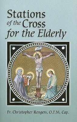 Stations of the Cross for the Elderly