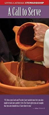 A Call to Serve: Living Catholic Stewardship