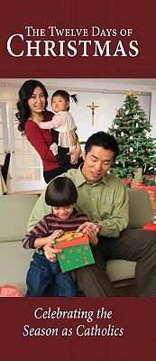 The Twelve Days of Christmas: Celebrating the Season as Catholics