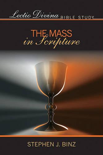 Lectio Divina Bible Study: The Mass in Scripture