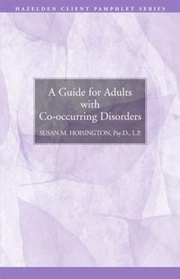 A Guide for Adults with Co-occurring Disorders