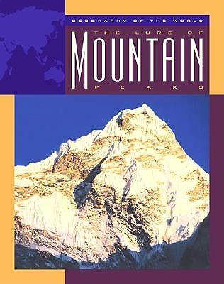 The Lure of Mountain Peaks