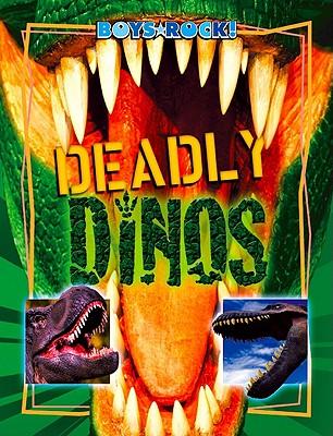 Deadly Dinos