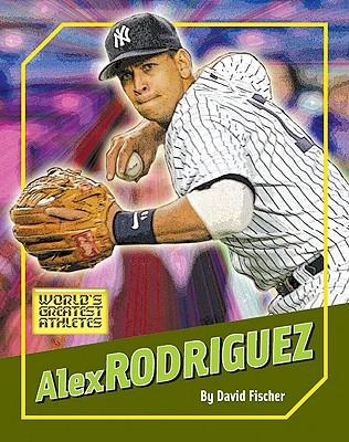 Alex Rodriguez