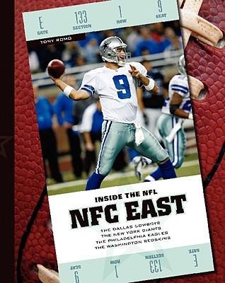 NFC East: The Dallas Cowboys/The New York Giants/The Philadelphia Eagles/The Washington Redskins