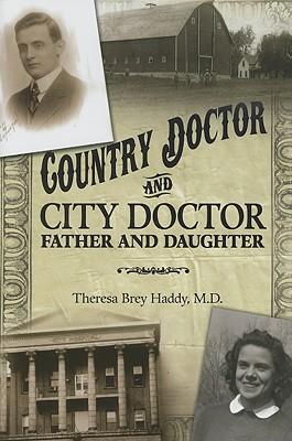 Country Doctor and City Doctor: Father and Daughter