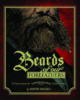 Wondermark Volume 1: Beards Of Our Forefathers