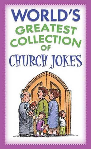 World's Greatest Collection of Church Jokes