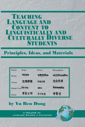 Teaching Language and Content to Linguistically and Culturally Diverse Students: Principals, Ideas, and Materials