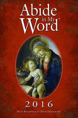 Abide in My Word: Mass Readings at Your Fingertips