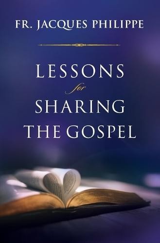 Lessons for Sharing the Gospel
