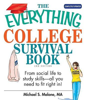 The Everything College Survival Book