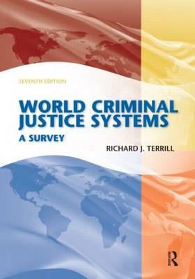 World Criminal Justice Systems: A Comparative Survey