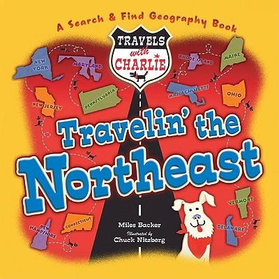 Travels with Charlie: Travelin the Northeast