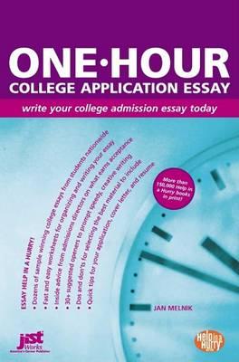 One-Hour College Application Essay: Write Your College Admission Essay Today