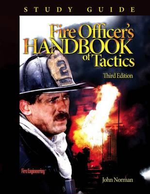Fire Officer's Handbook of Tactics - Study Guide