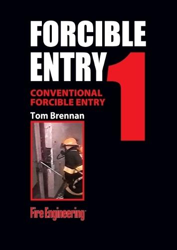 Conventional Forcible Entry: Striking and Prying