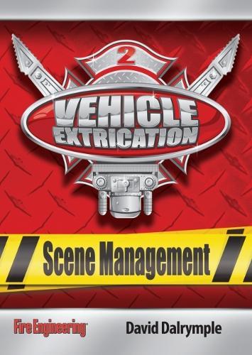 Vehicle Extrication: Scene Management