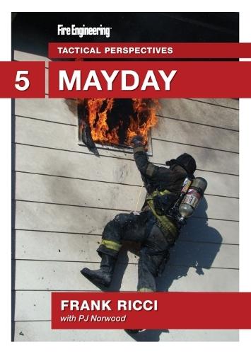 Tactical Perspectives: Mayday