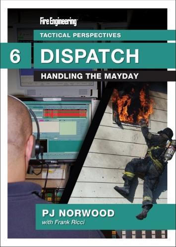 Tactical Perspectives: Dispatch