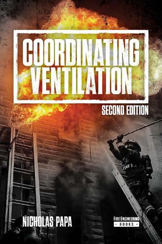 Coordinating Ventilation: Supporting Extinguishment and Survivability