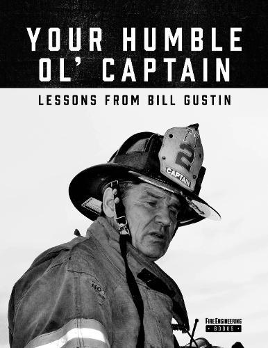 Your Humble Ol' Captain: Lessons from Bill Gustin