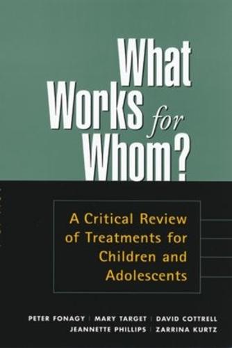 What Works for Whom?: A Critical Review of Treatments for Children and Adolescents