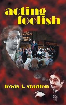 Acting Foolish (hardback)