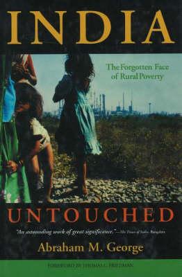 India Untouched: The Forgotten Face of Rural Poverty