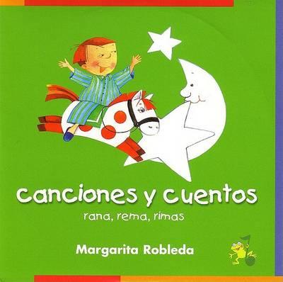 Rana, Rema, Rimas Canciones y Cuentos (Rowing Rhyming Frog Audio (CD))