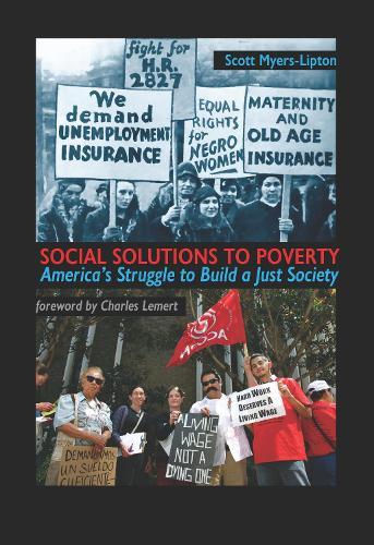 Social Solutions to Poverty: America's Struggle to Build a Just Society