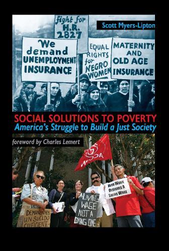Social Solutions to Poverty: America's Struggle to Build a Just Society
