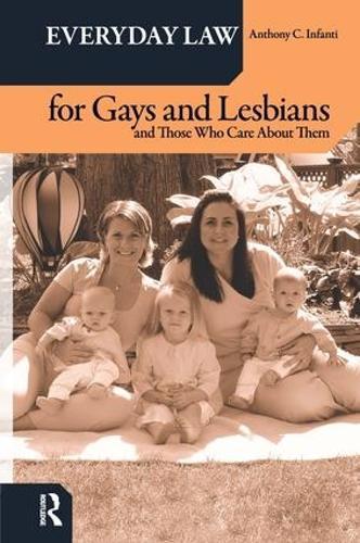Everyday Law for Gays and Lesbians: And Those Who Care About Them