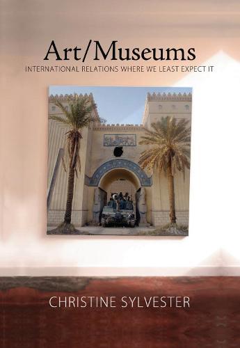 Art/Museums: International Relations Where We Least Expect it
