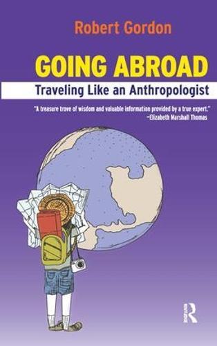 Going Abroad: Traveling Like an Anthropologist
