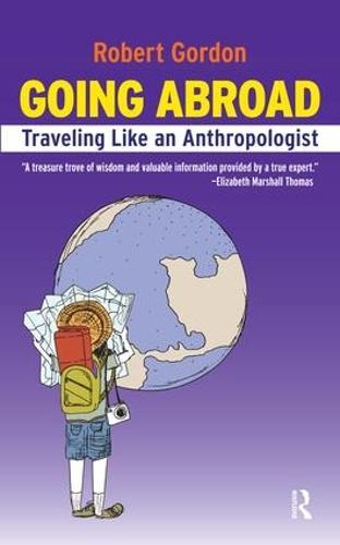 Going Abroad: Traveling Like an Anthropologist